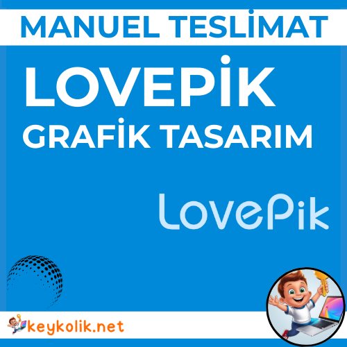 Lovepik 3 AYLIK – Tasarımlarınızda İhtiyacınız Olan Stok Arşiv